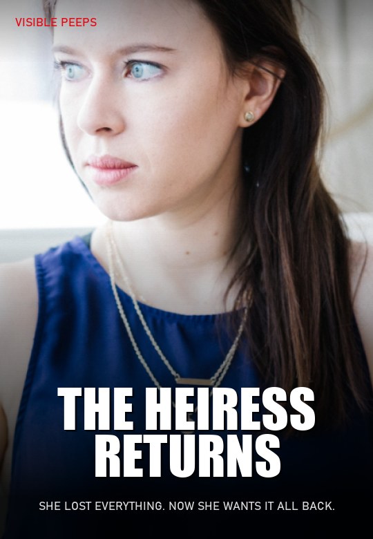 The Heiress Returns